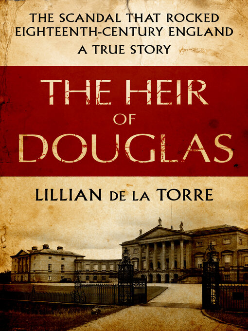 Title details for The Heir of Douglas by Lillian de la Torre - Available